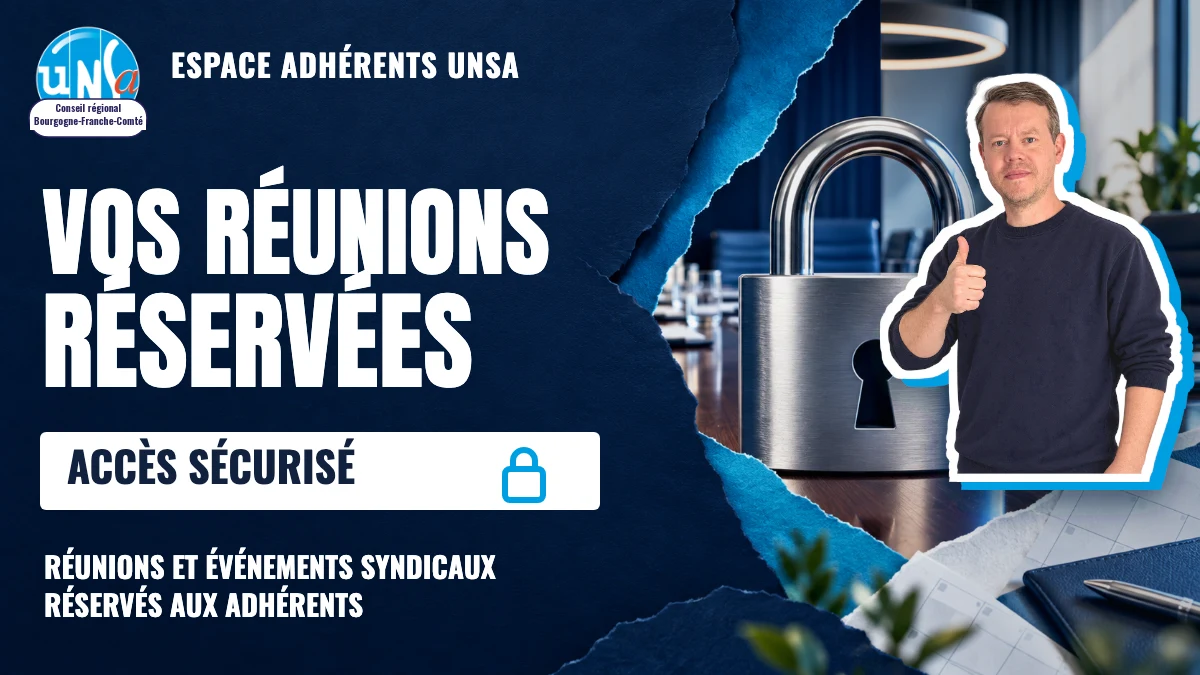 Espace adhérents UNSA : réunions et événements syndicaux réservés, accès sécurisé